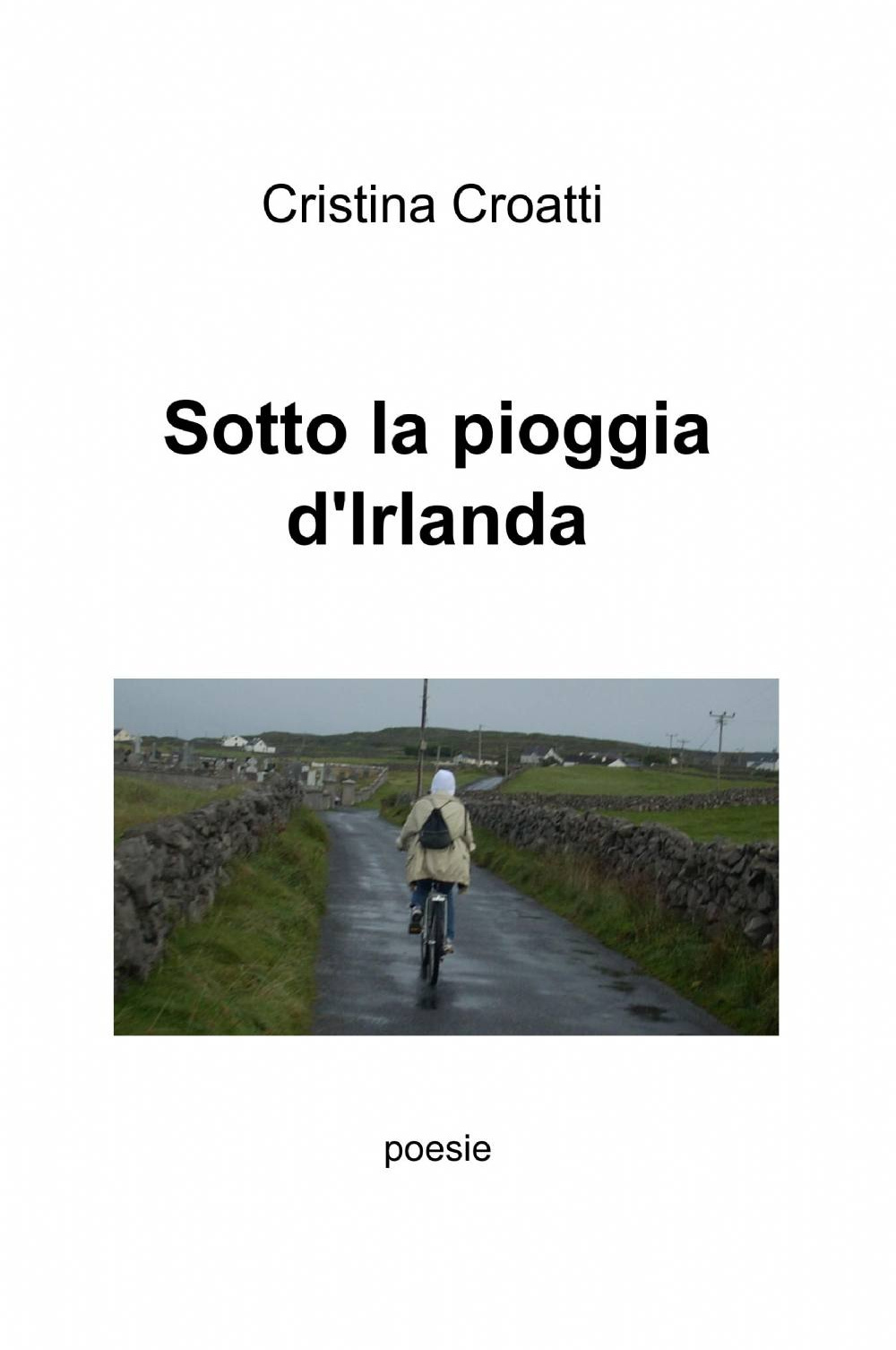 Sotto la pioggia d'Irlanda