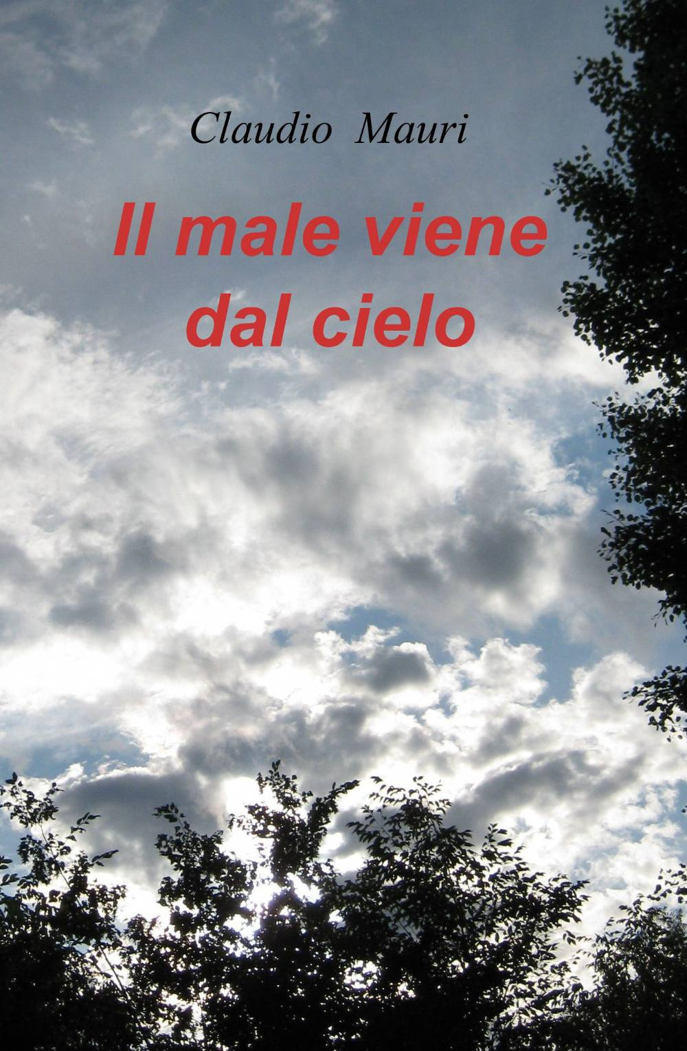 Il male viene dal cielo