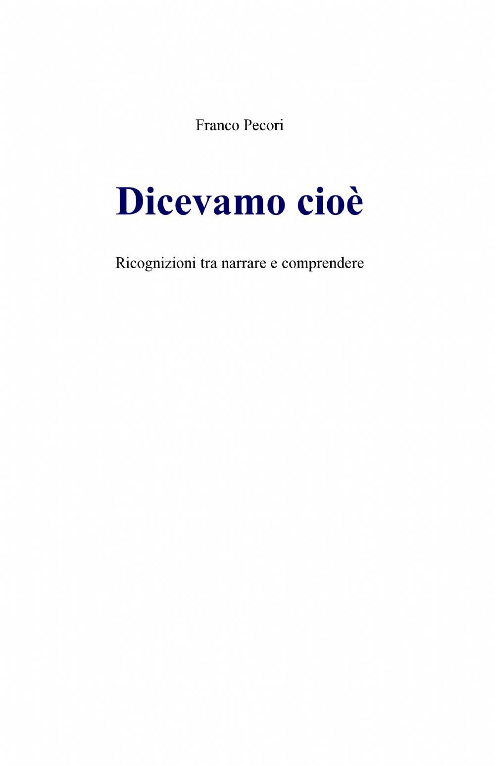 Dicevamo cioè