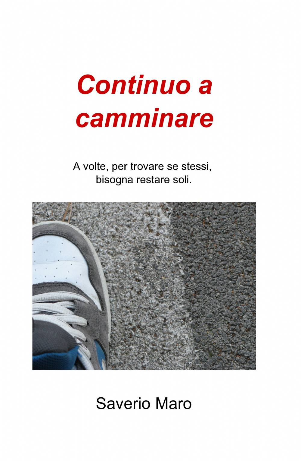 Continuo a camminare