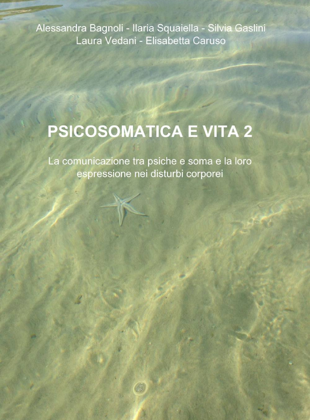 Psicosomatica e vita. Vol. 2