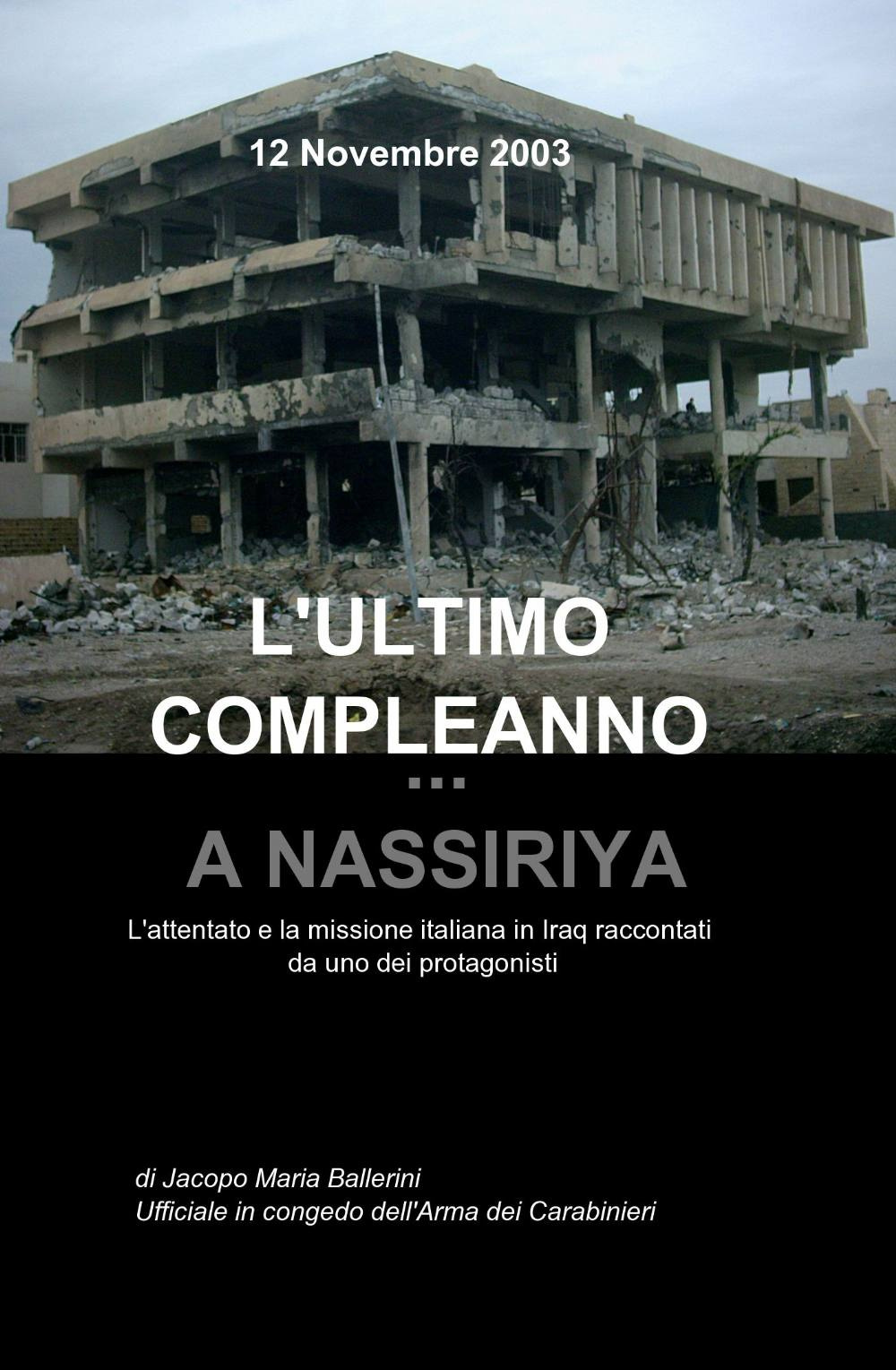 L'ultimo compleanno... a Nassiriya