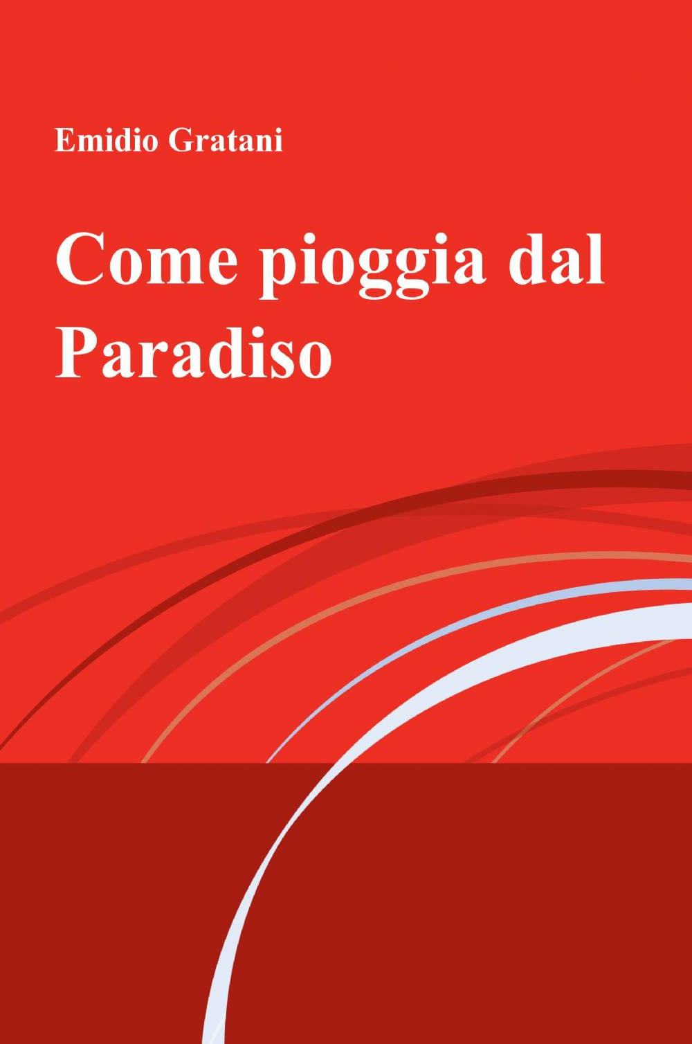 Come pioggia dal paradiso