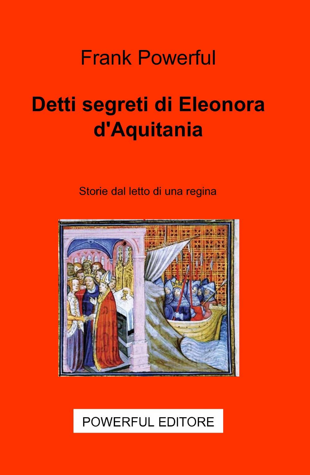 Detti segreti di Eleonora D'Aquitania