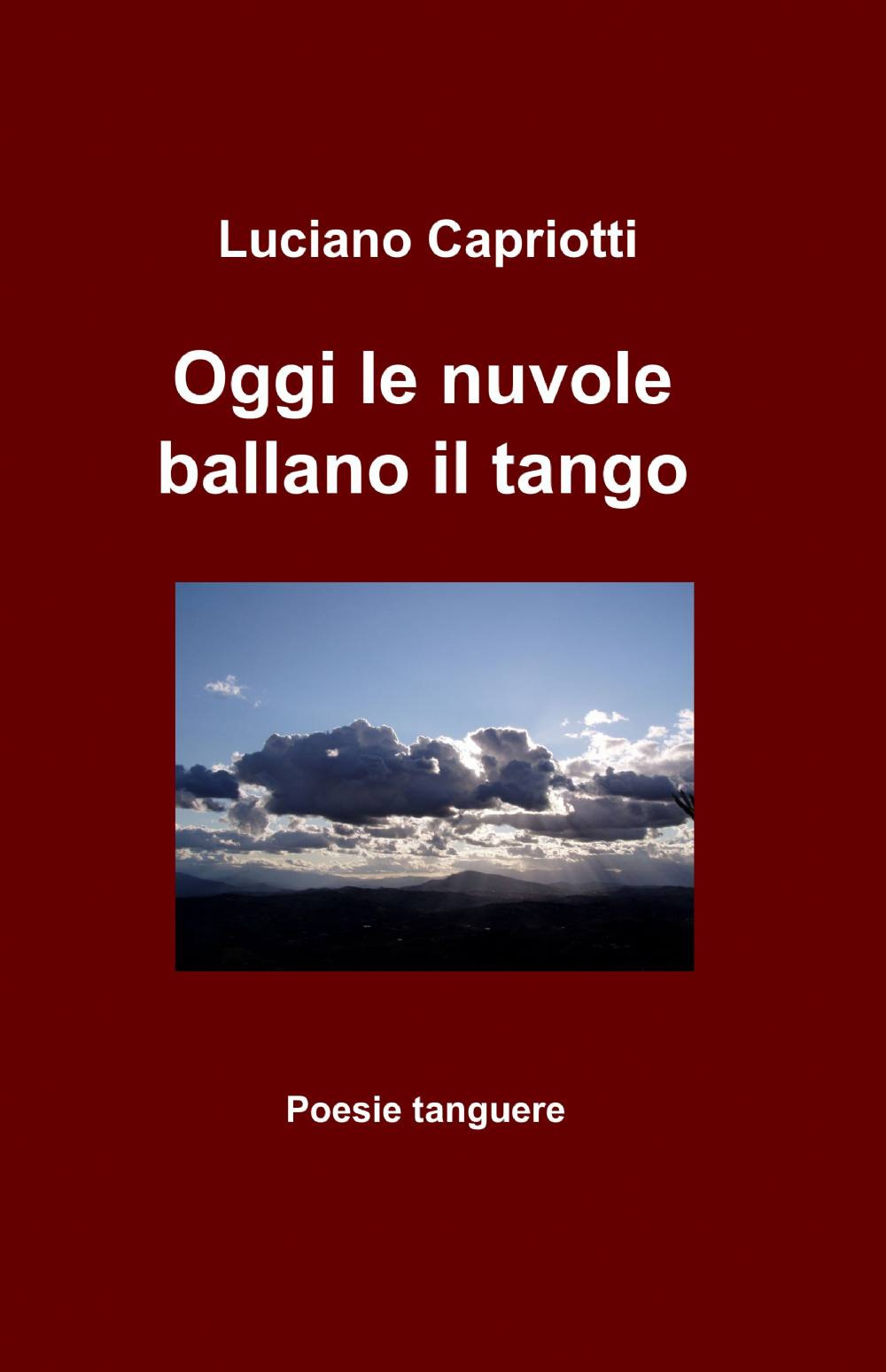 Oggi le nuvole ballano il tango