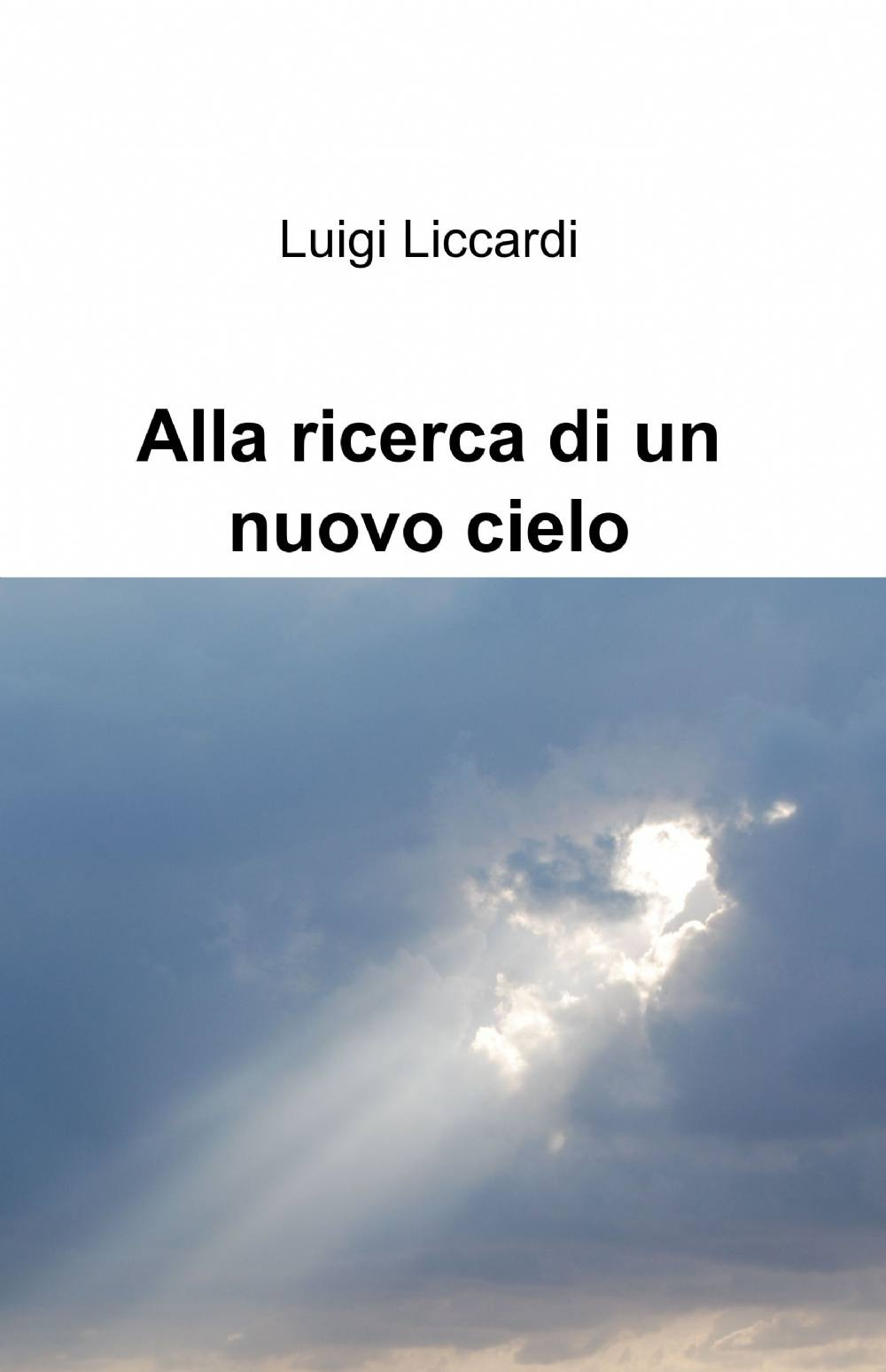 Alla ricerca di un nuovo cielo