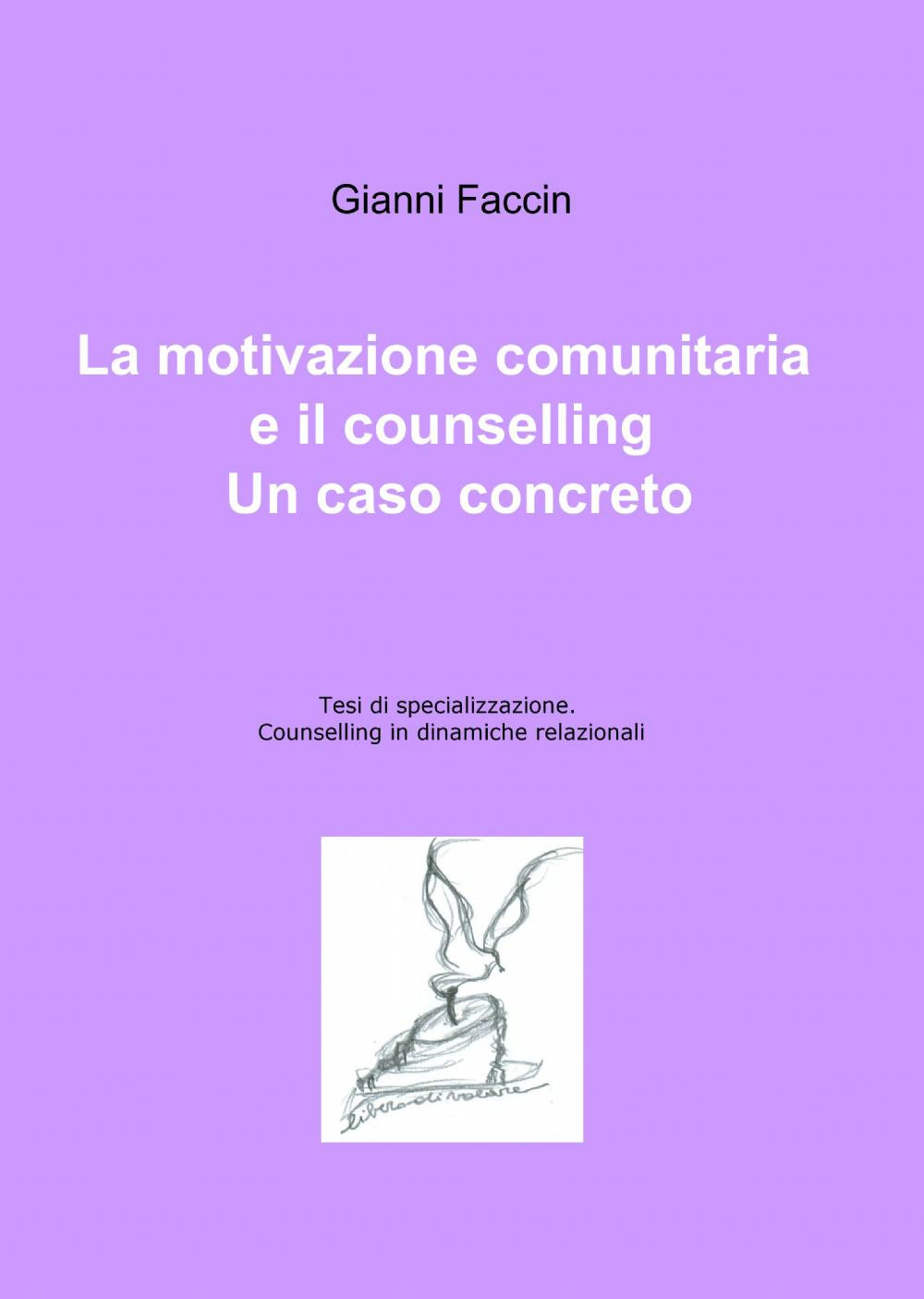 La motivazione comunitaria e il counselling. Un caso concreto