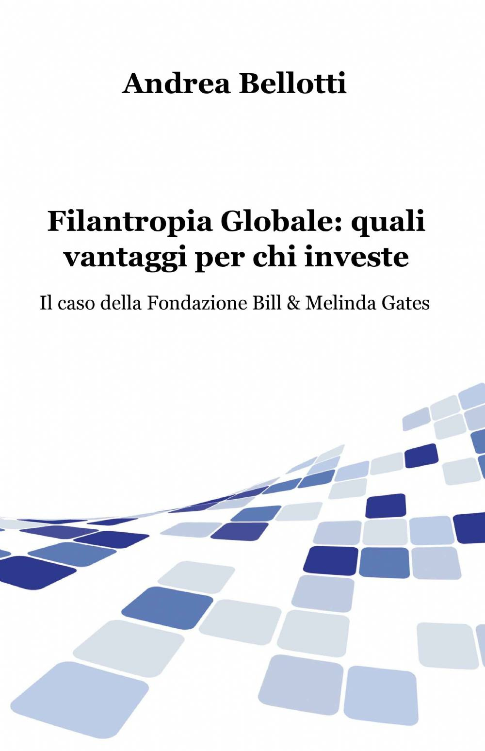 Filantropia globale: quali vantaggi per chi investe