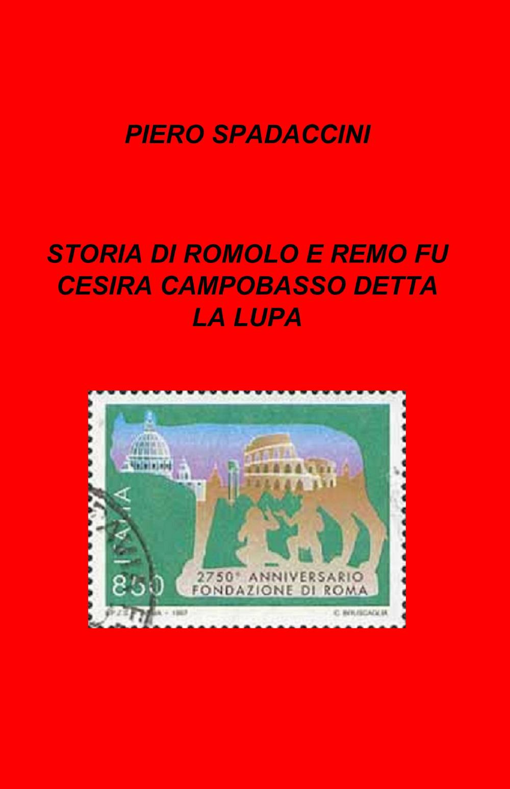 Storia di Romolo e Remo fu Cesira Campobasso detta la Lupa