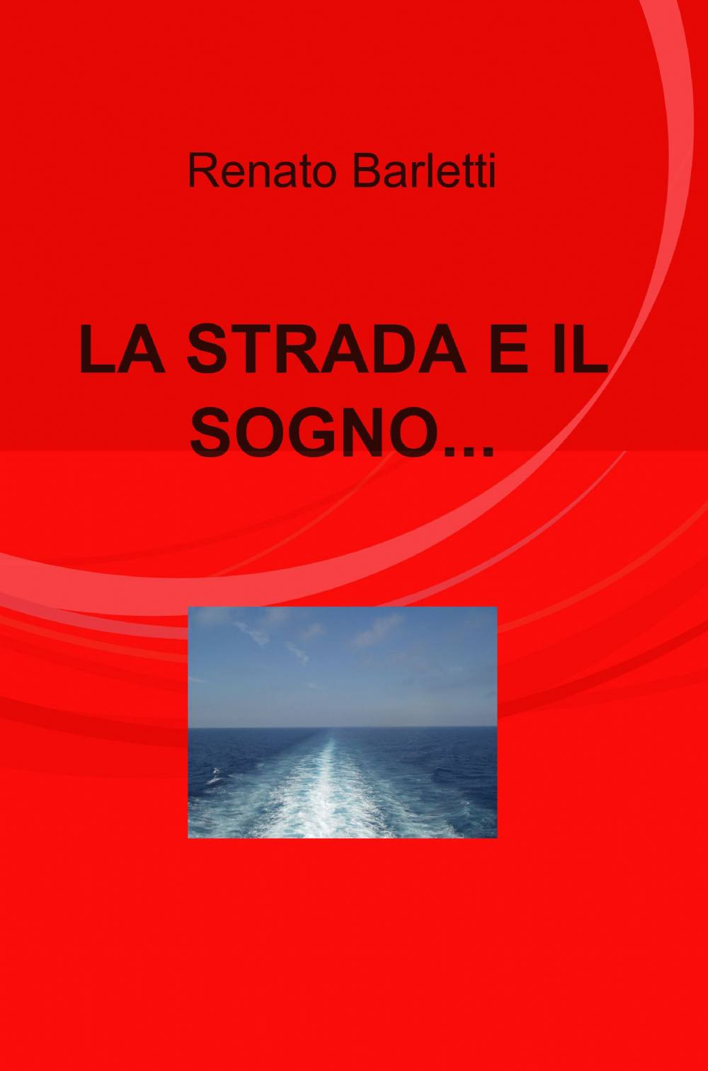 La strada e il sogno...