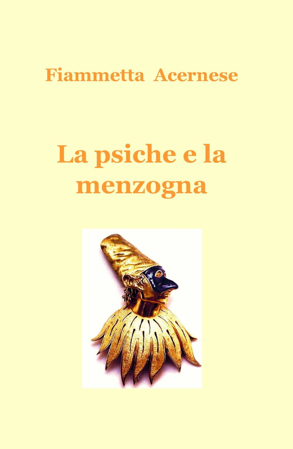 La psiche e la menzogna