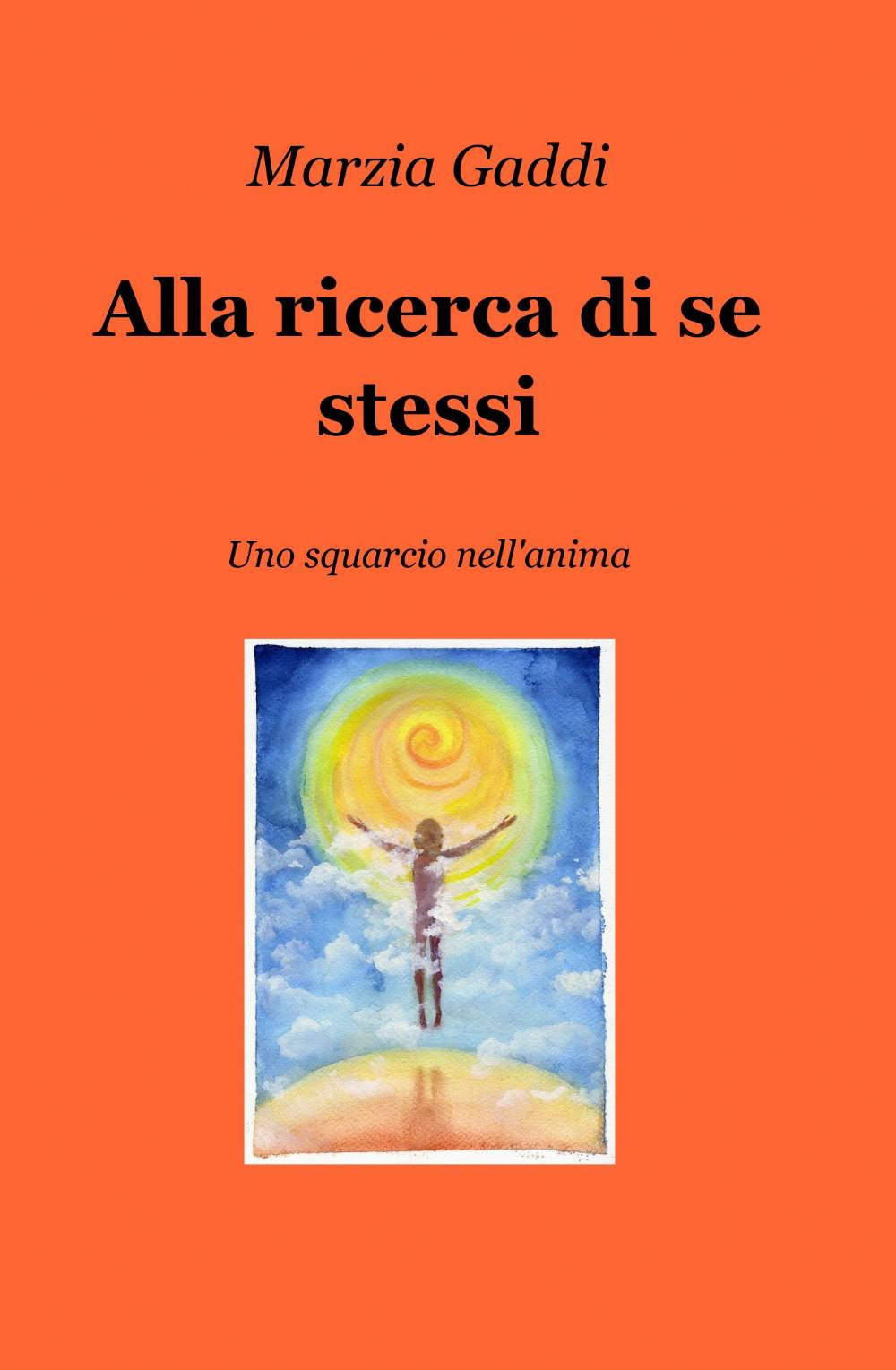 Alla ricerca di se stessi