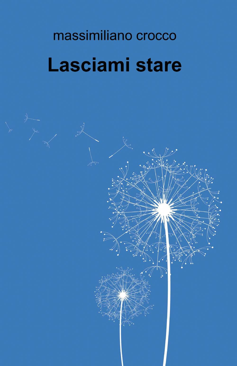 Lasciami stare