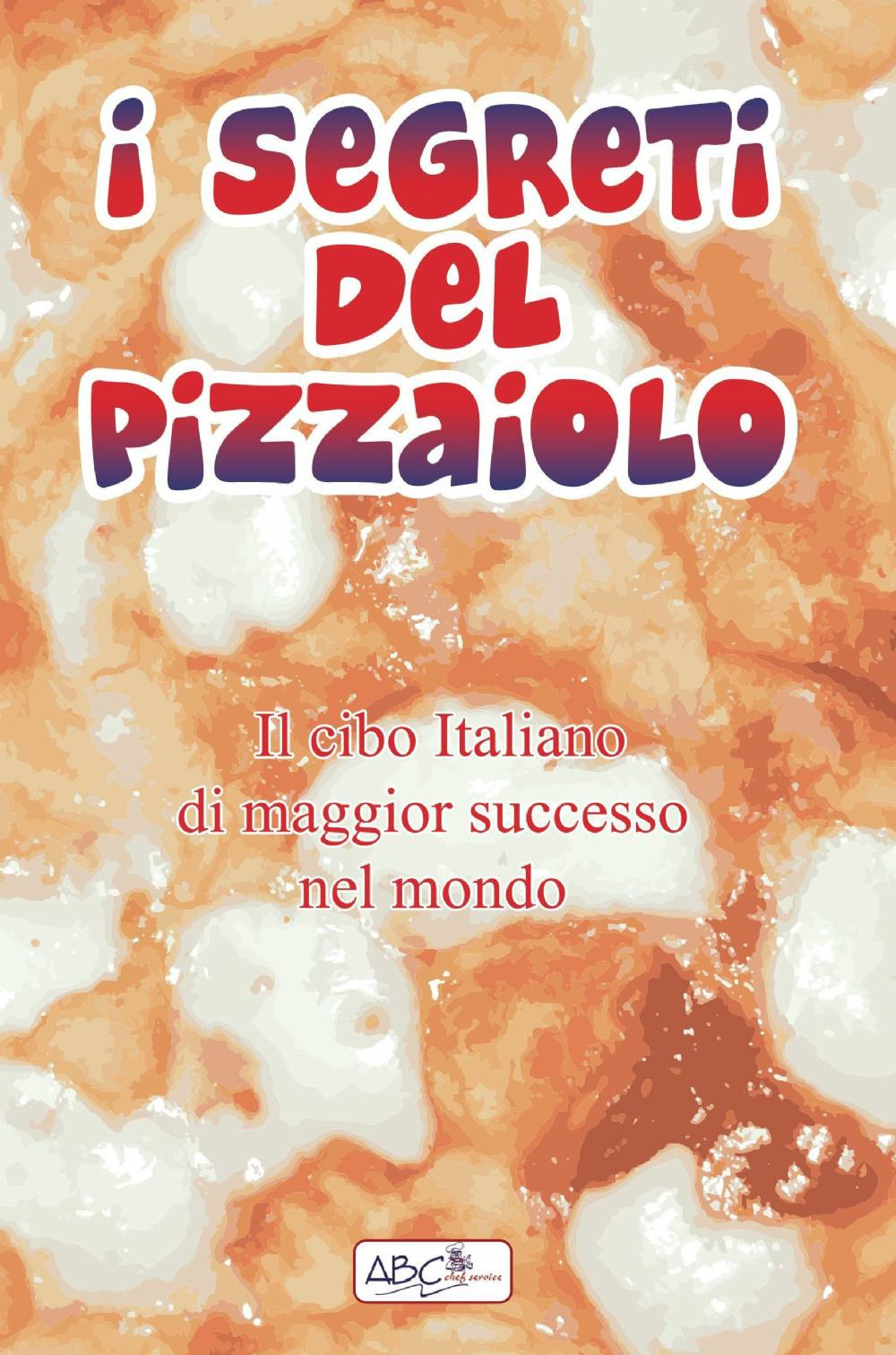 I segreti del pizzaiolo