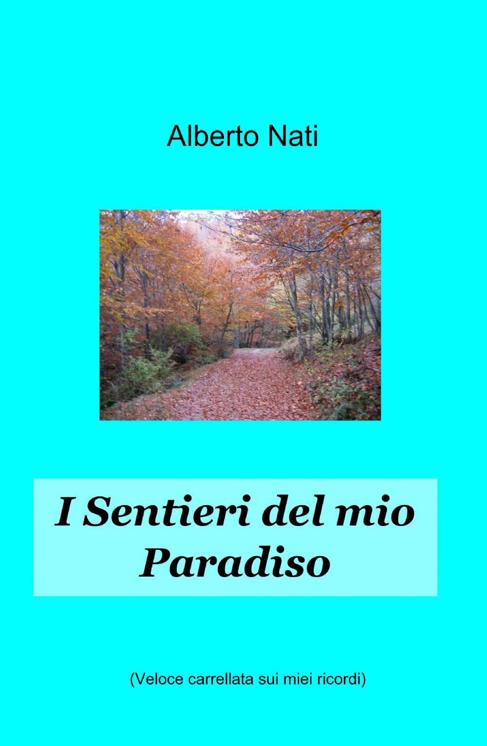 I sentieri del mio paradiso