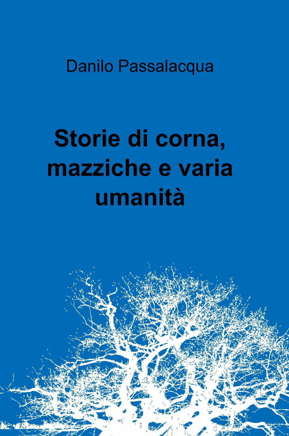 Storie di corna, mazziche e varia umanità