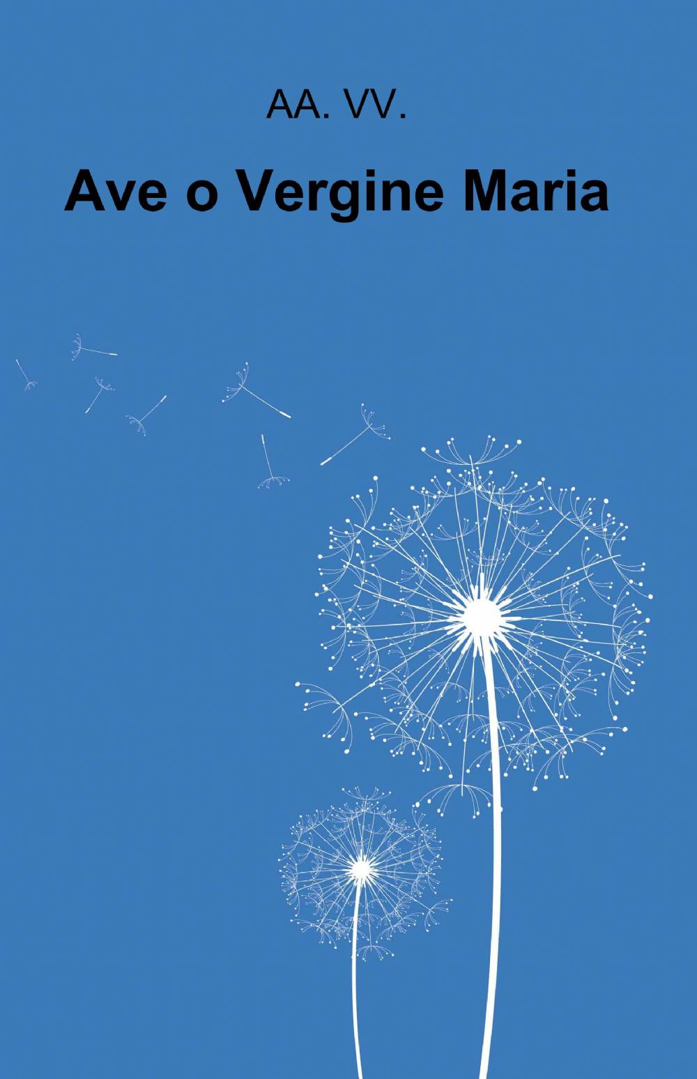 Ave, o vergine Maria