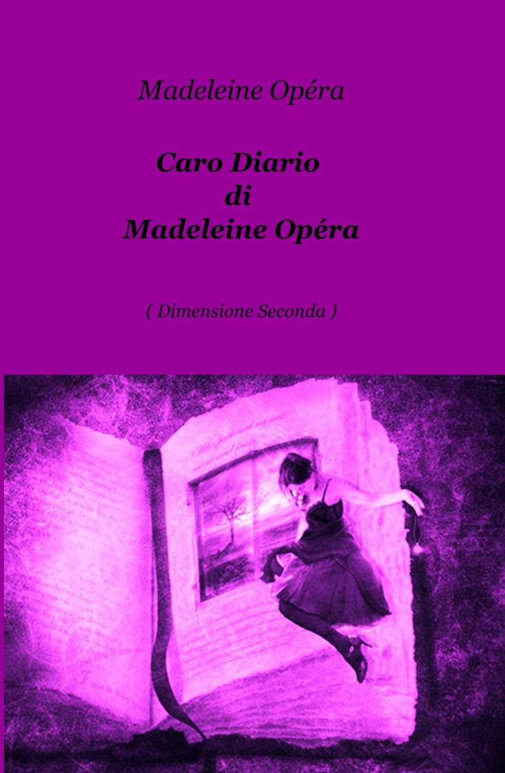 Caro diario di Madeleine Opéra