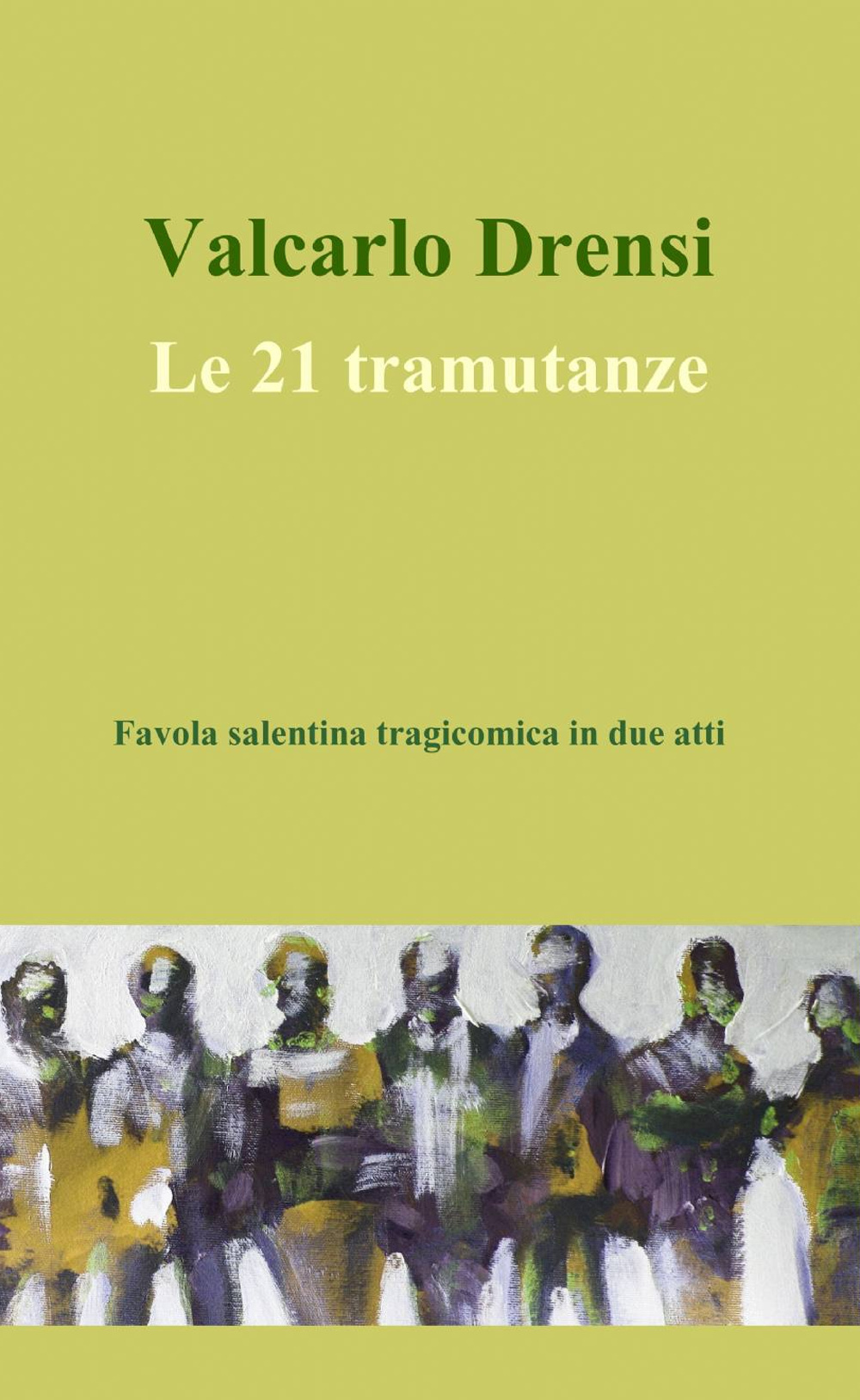 Le 21 tramutanze