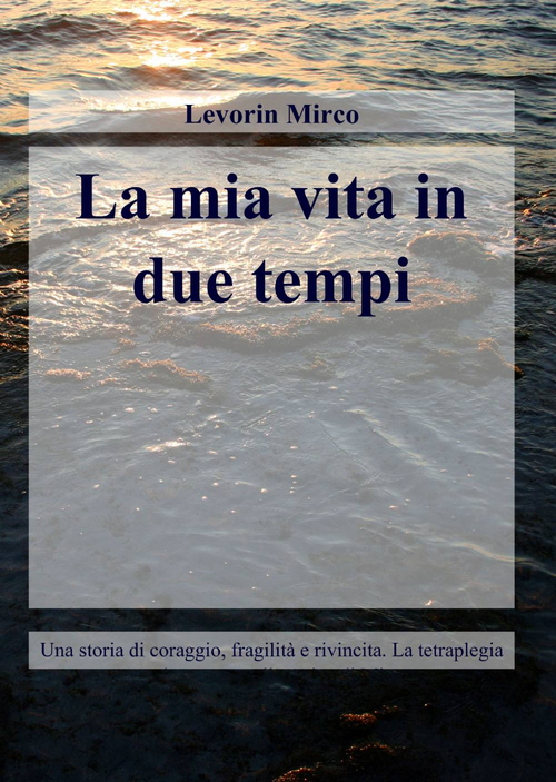 La mia vita in due tempi