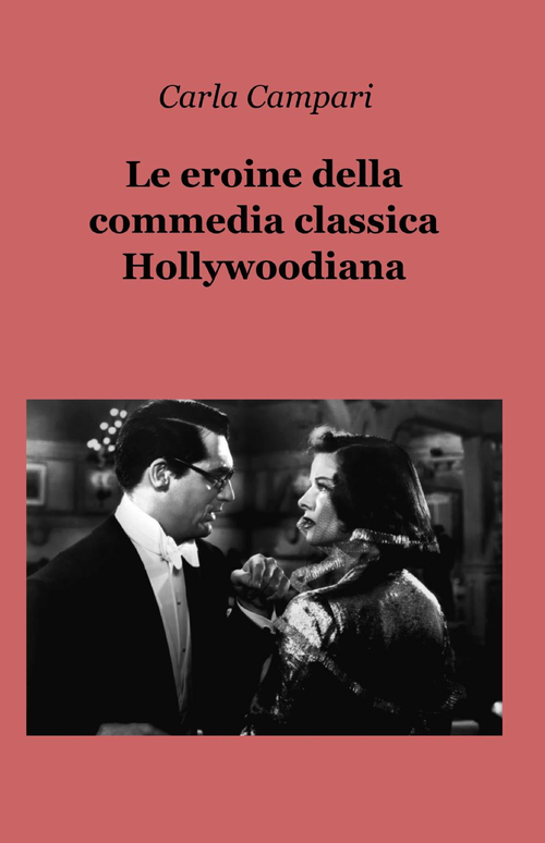 Le eroine della commedia classica hollywoodiana