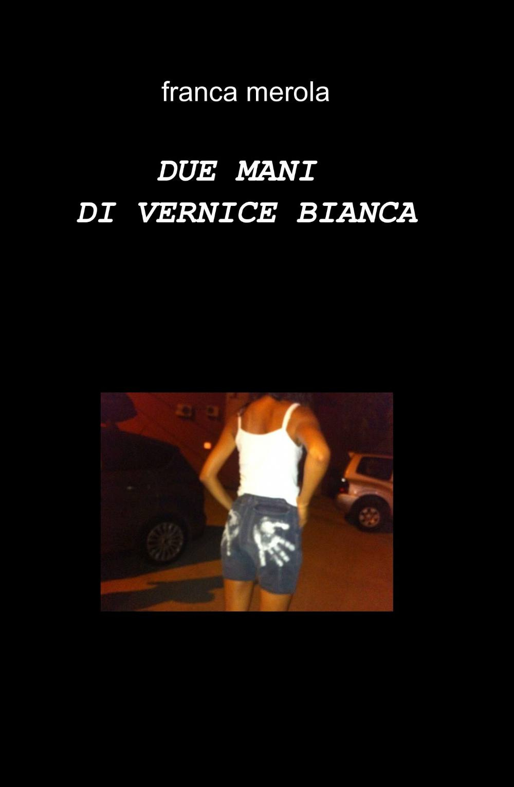 Due mani di vernice bianca