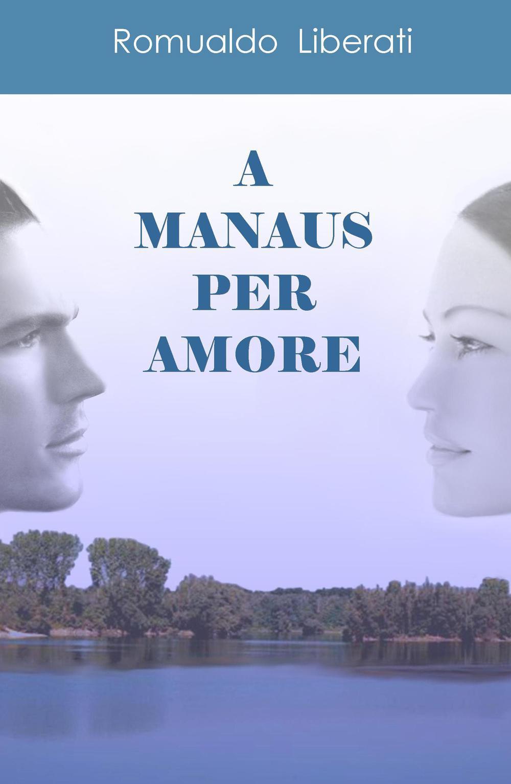 A manaus per amore