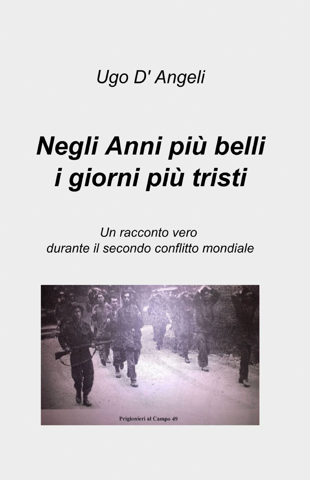 Negli anni più belli i giorni più tristi