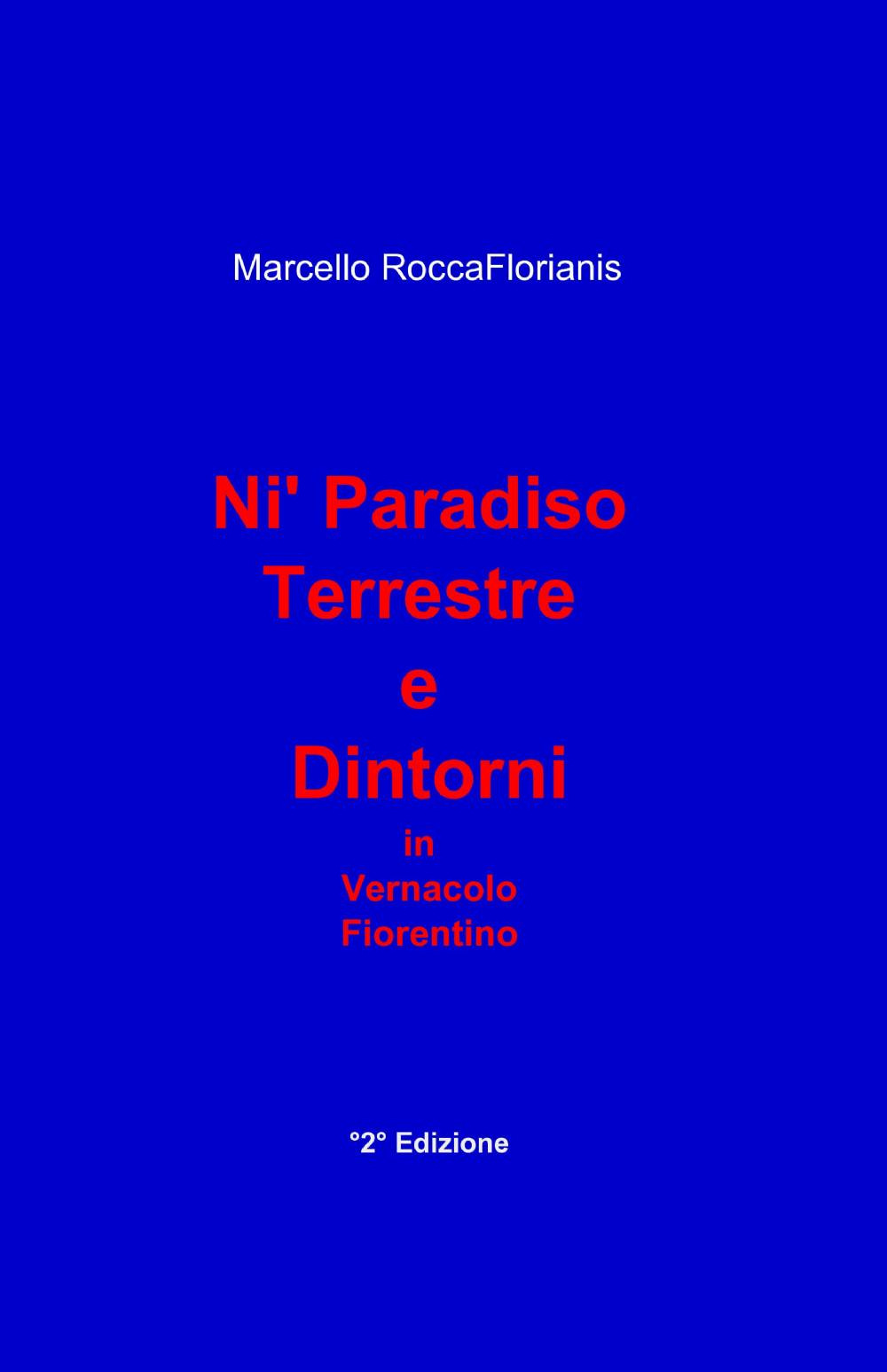 Ni' paradiso terrestre e dintorni