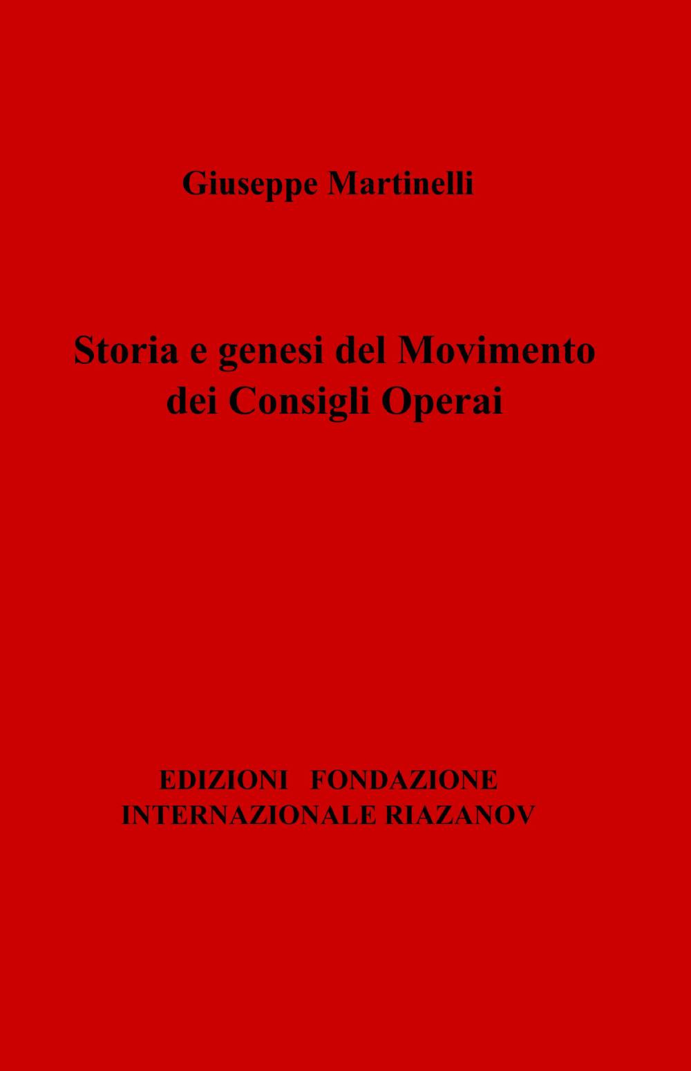 Storia e genesi del movimento dei consigli operai