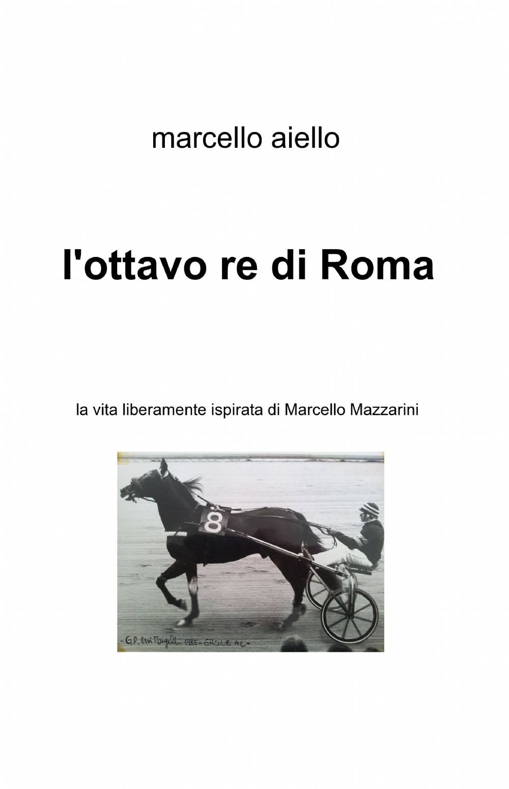 L'ottavo re di Roma