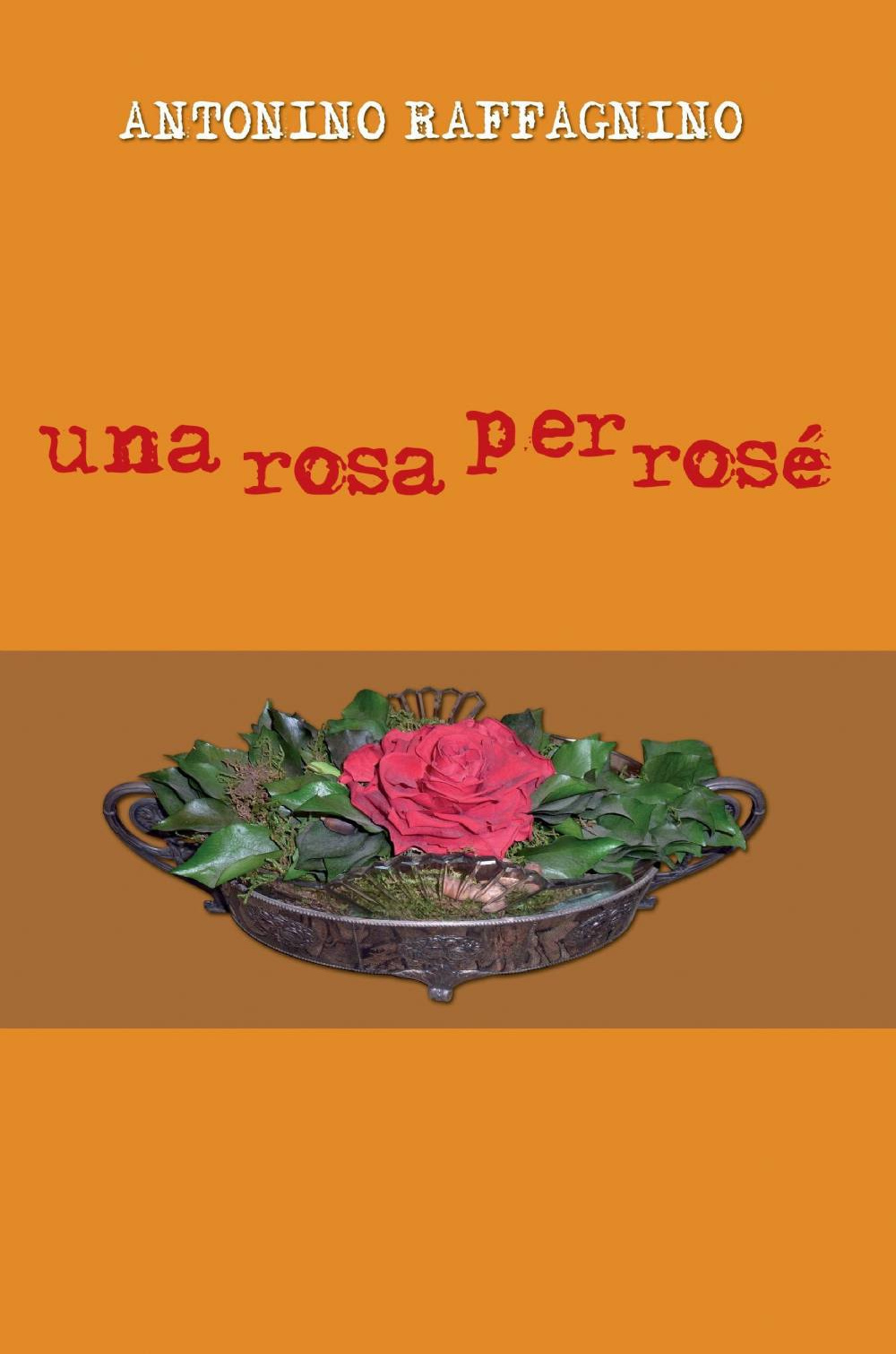 Una rosa per rosé