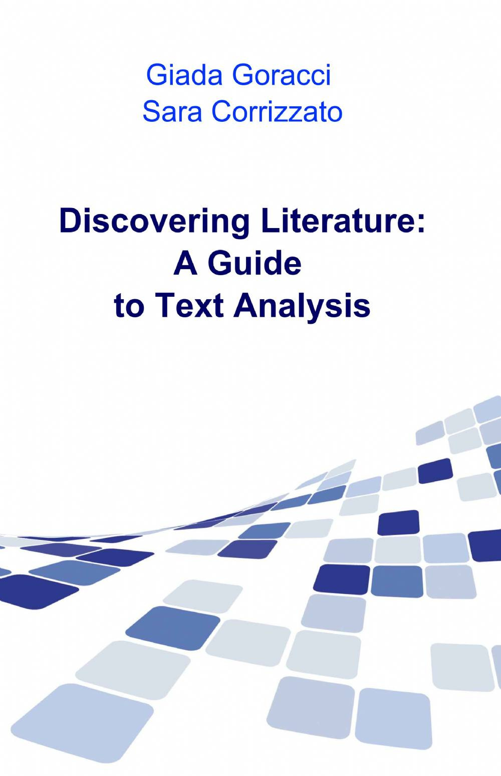 Discovering literature: a guide to text analysis