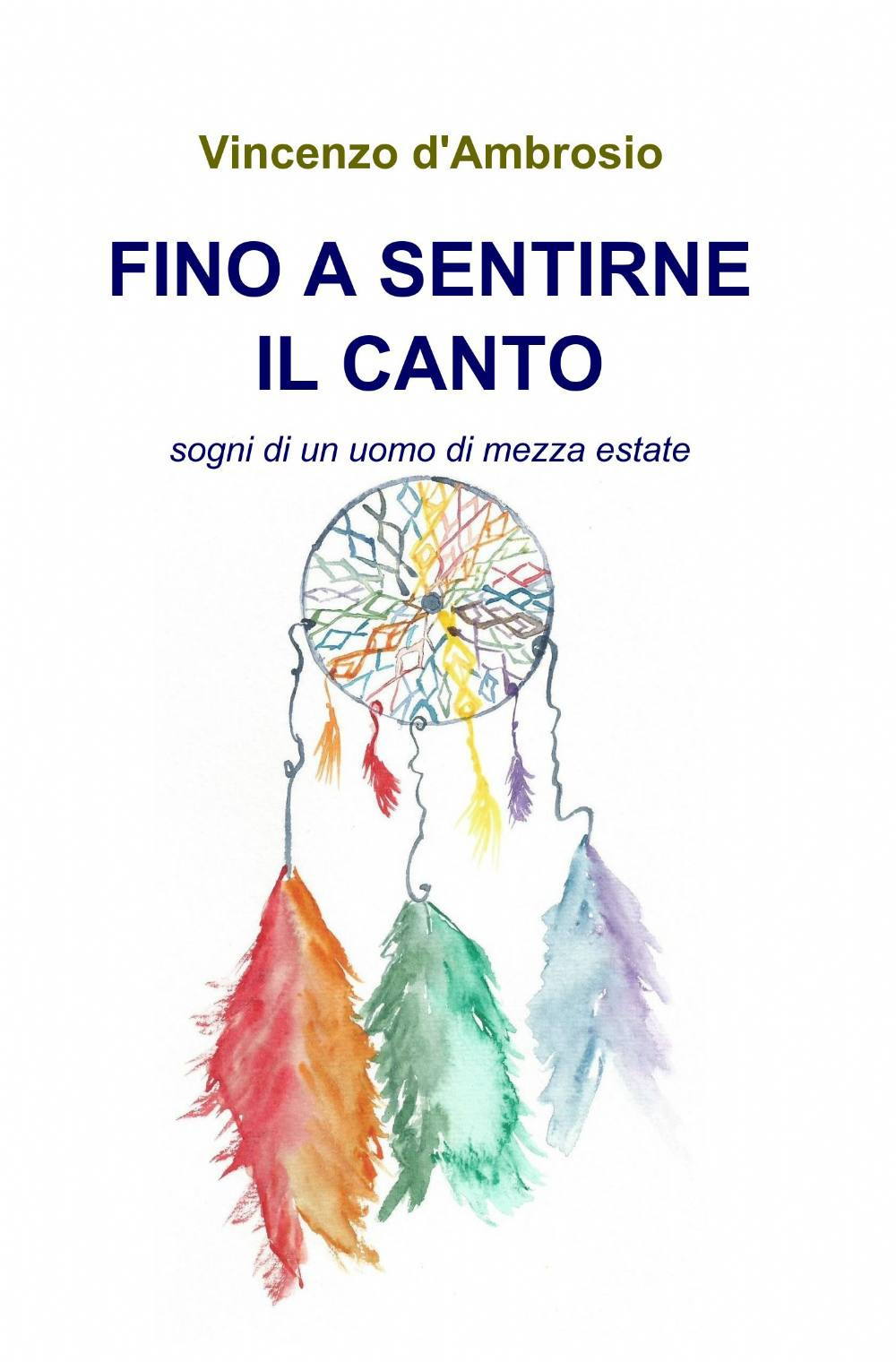 Fino a sentirne il canto