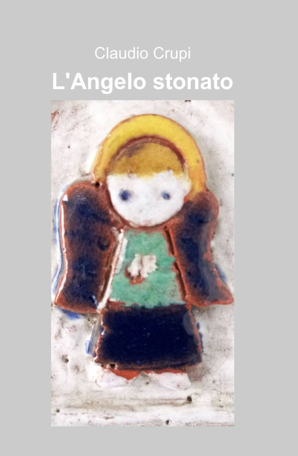 L'angelo stonato