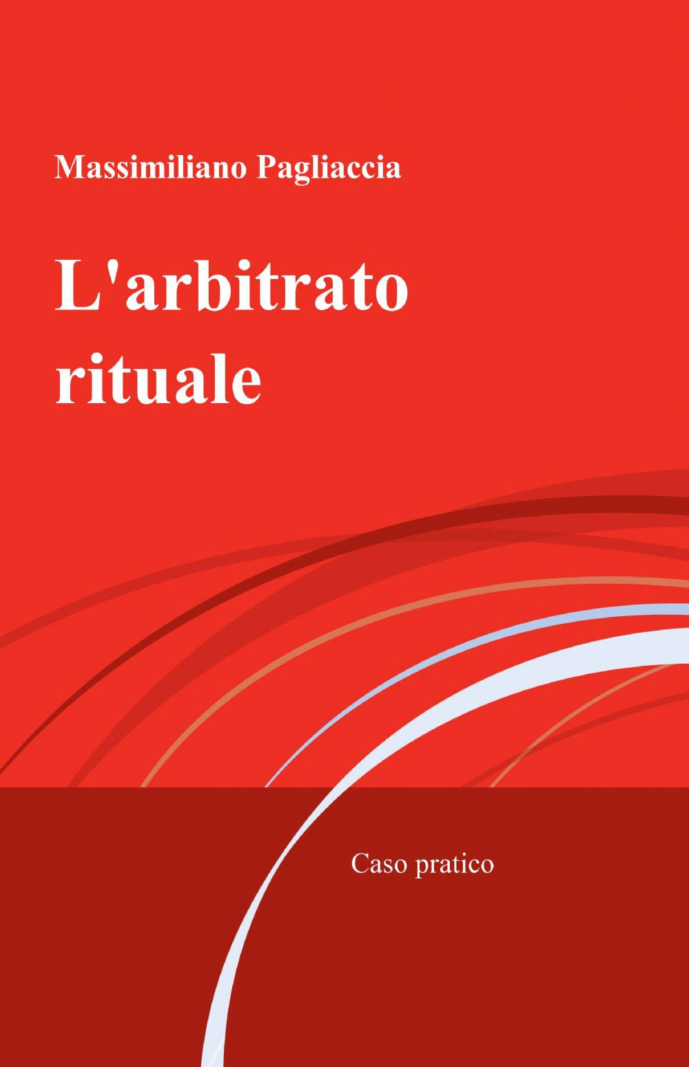 L'arbitrato rituale