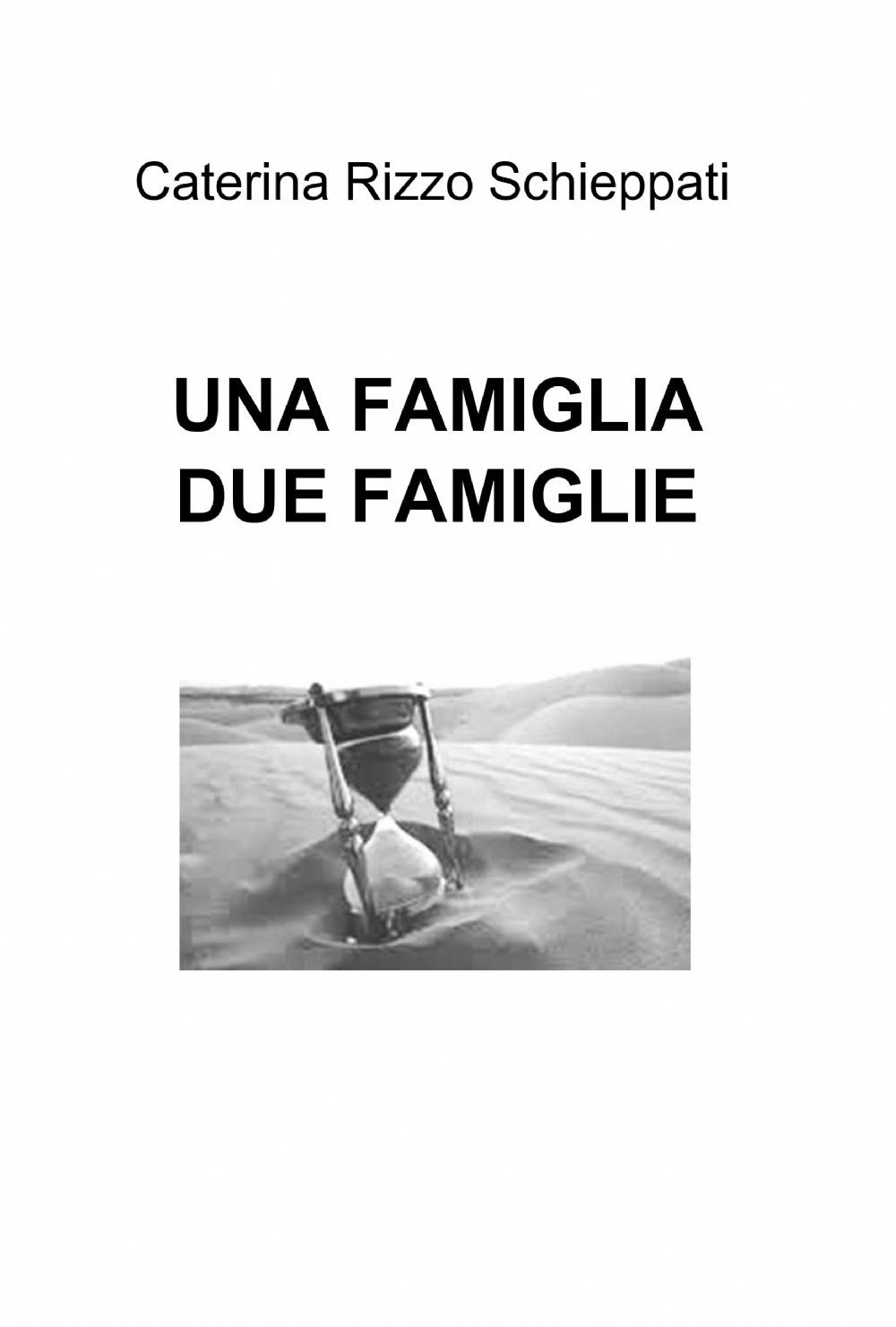 Una famiglia due famiglie