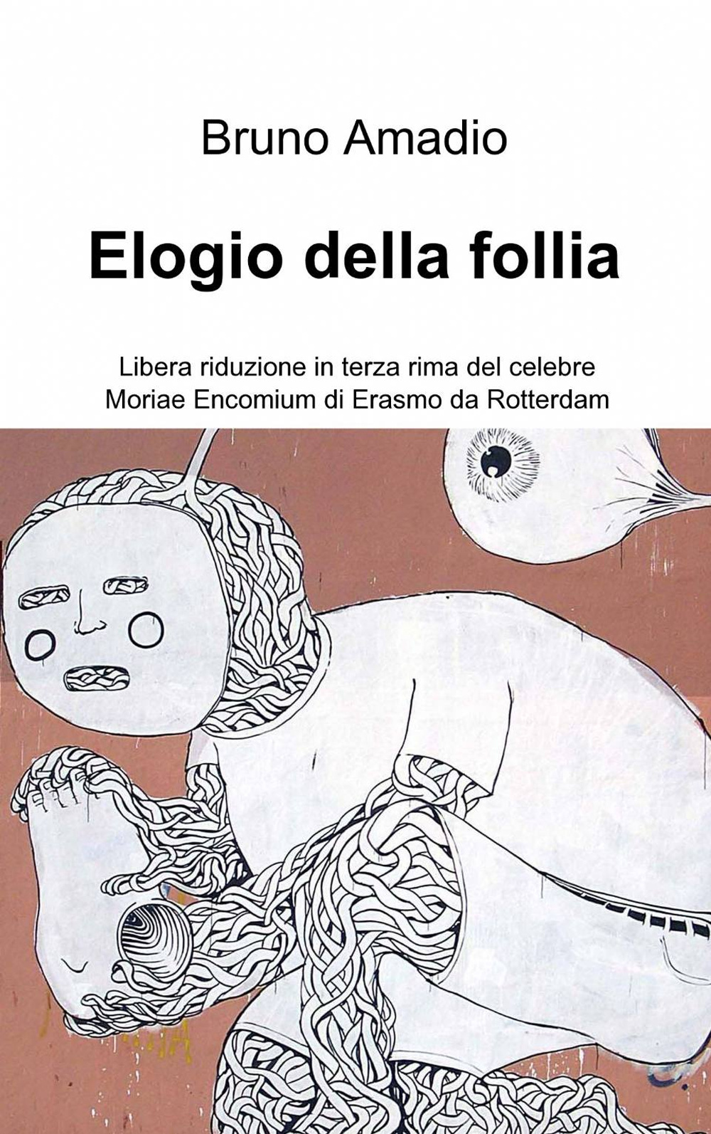 Elogio della follia