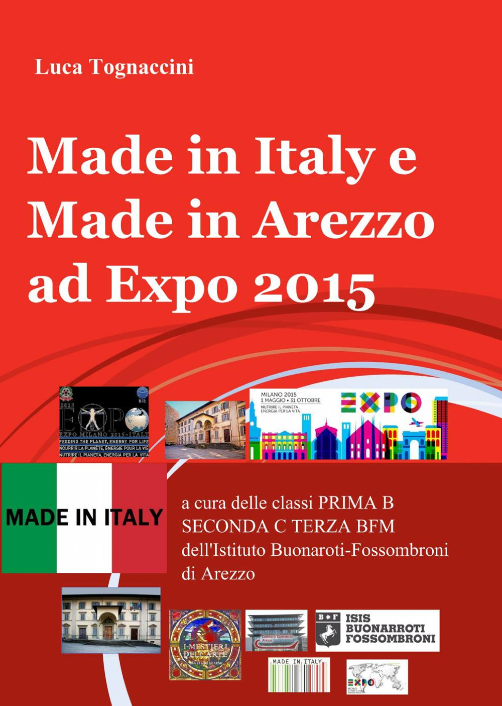 Made in Italy e made in Arezzo ad Expo 2015