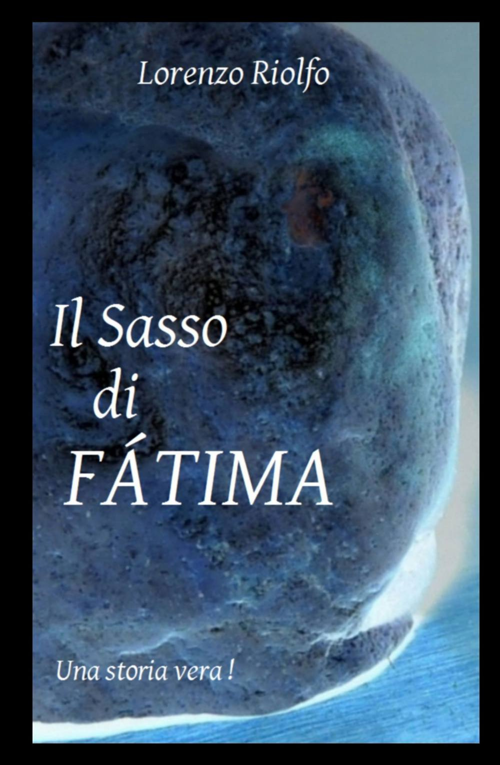 Il sasso di Fatima