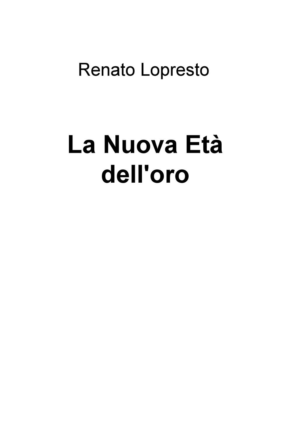 La nuova età dell'oro