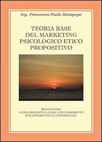 Teoria base del marketing psicologico propositivo