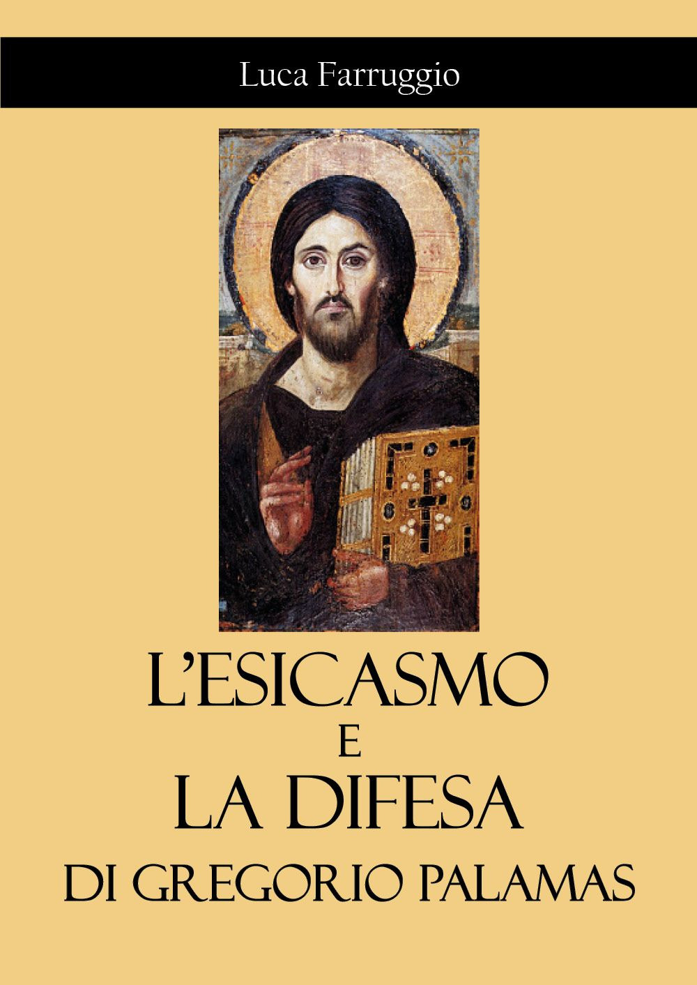 L'esicasmo e la difesa di Gregorio Palamas