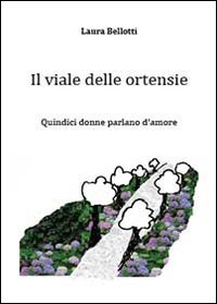 Il viale delle Ortensie