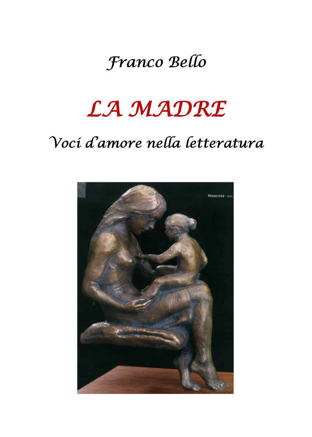 La madre. Voci d'amore nella letteratura