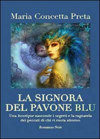 La signora del pavone blu