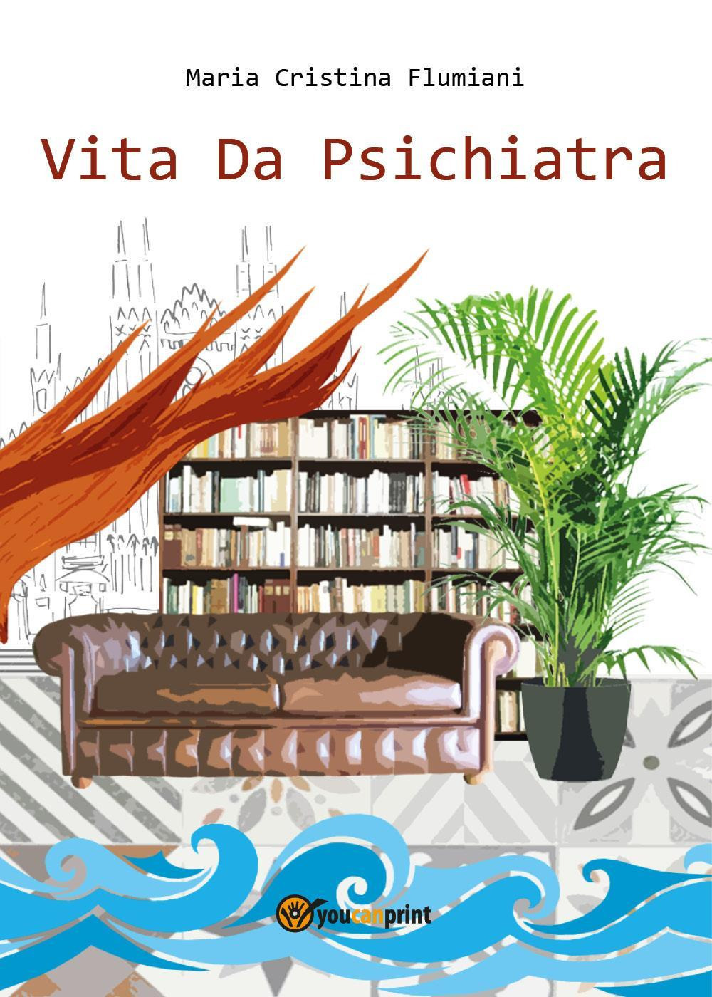 Vita da psichiatra