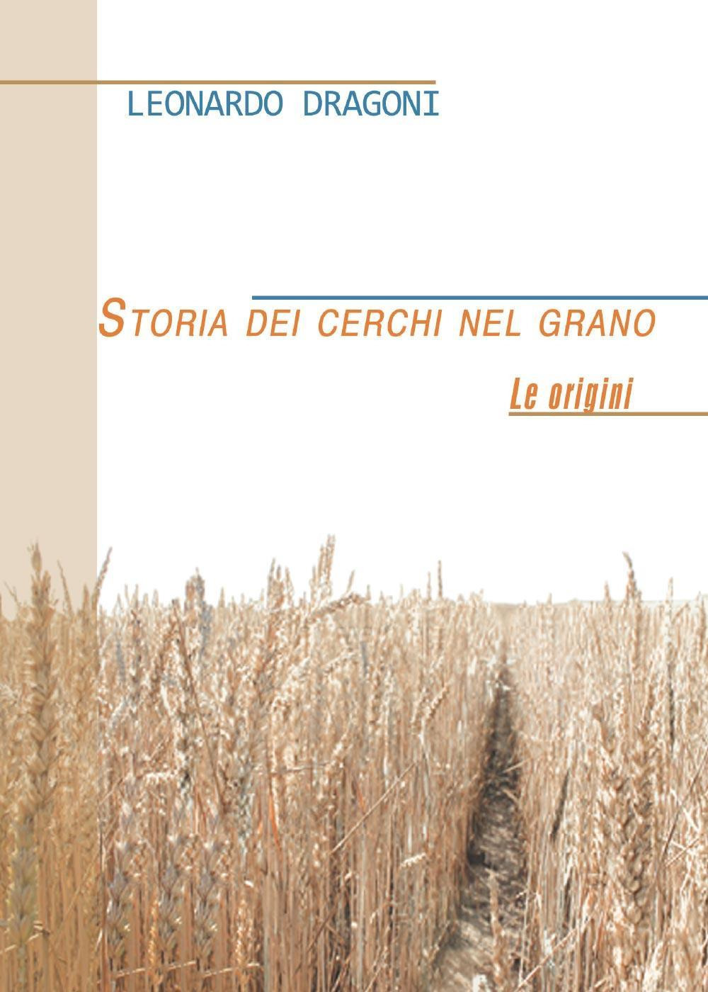 Storia dei cerchi nel grano. Le origini