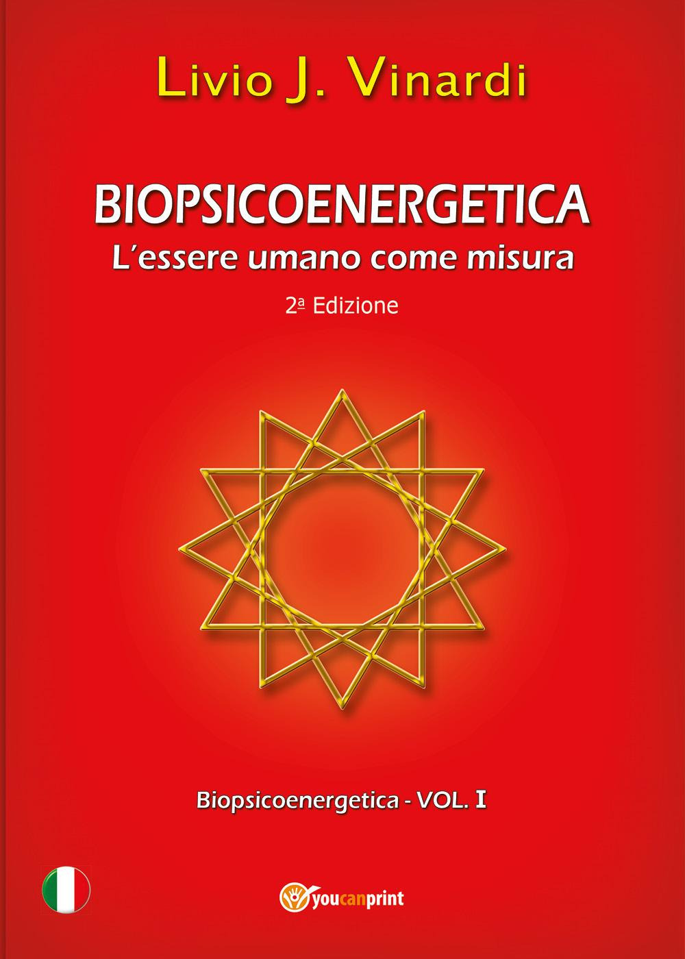 Biopsicoenergetica. L'essere umano come misura