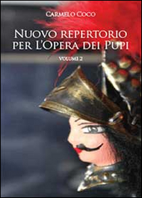 Nuovo repertorio per l'opera dei pupi. Vol. 2